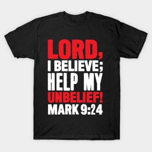 I Believe T-Shirt